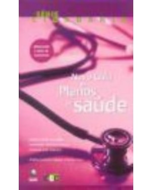 NOVO GUIA DE PLANOS DE SAUDE - COMO E ONDE RECLAMAR...