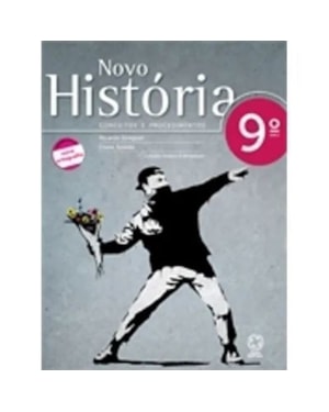 NOVO HISTORIA - CONCEITOS E PROCEDIMENTOS - 9 ANO - 2