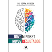 NOVO MINDSET, NOVOS RESULTADOS