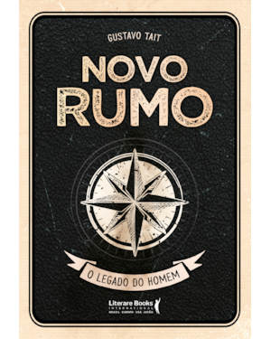Novo rumo: O legado do homem