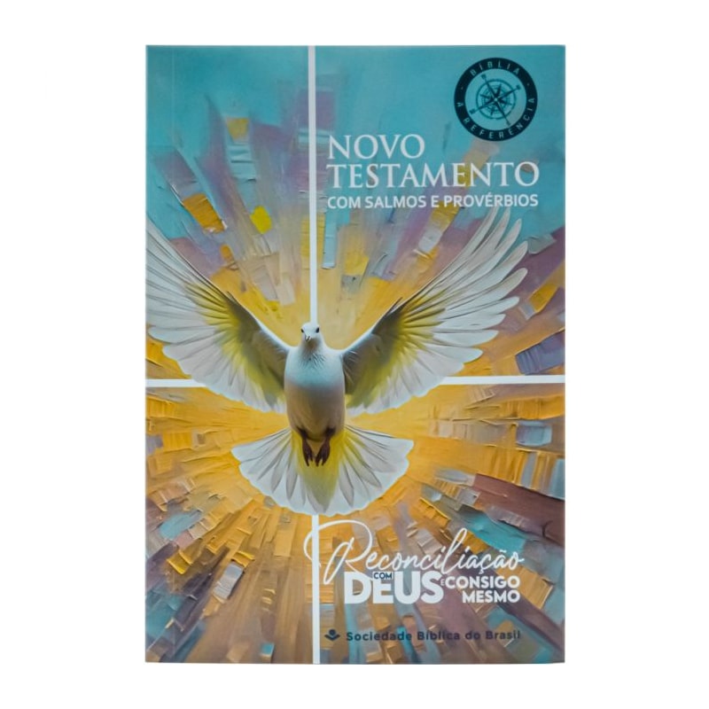 NOVO TESTAMENTO - A REFERÊNCIA, COM SALMOS E PROVÉRBIOS.