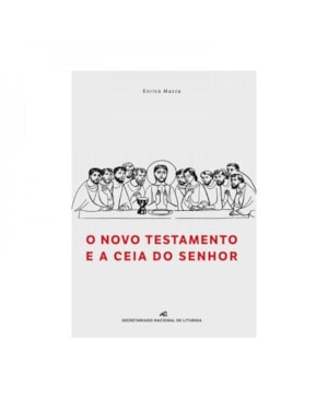 NOVO TESTAMENTO E A CEIA DO SENHOR, O