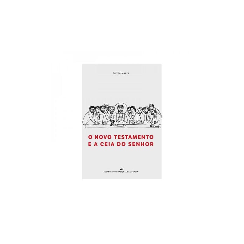 NOVO TESTAMENTO E A CEIA DO SENHOR, O