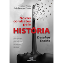 NOVOS COMBATES PELA HISTÓRIA: DESAFIOS - ENSINO