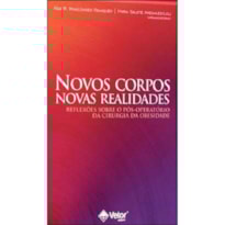 NOVOS CORPOS, NOVAS REALIDADES: REFLEXOES SOBRE O POS-OPERATORIO