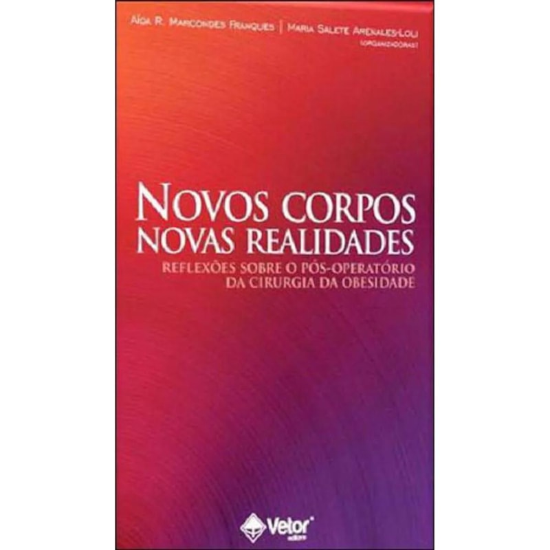 NOVOS CORPOS, NOVAS REALIDADES: REFLEXOES SOBRE O POS-OPERATORIO