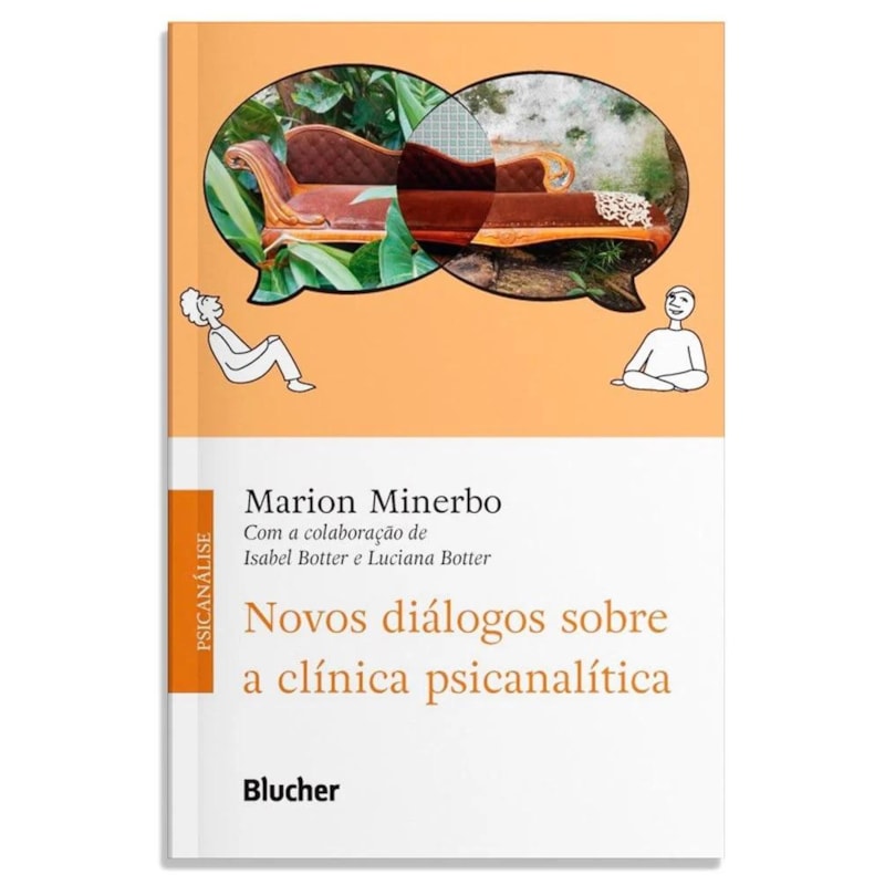 NOVOS DIÁLOGOS SOBRE A CLÍNICA PSICANALÍTICA