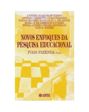NOVOS ENFOQUES DA PESQUISA EDUCACIONAL