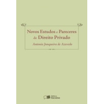 NOVOS ESTUDOS E PARECERES DE DIREITO PRIVADO - 1ª EDIÇÃO DE 2009