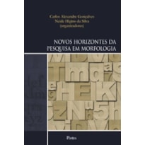 NOVOS HORIZONTES DA PESQUISA EM MORFOLOGIA