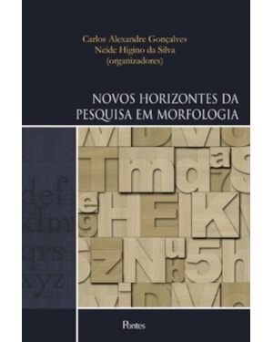 NOVOS HORIZONTES DA PESQUISA EM MORFOLOGIA