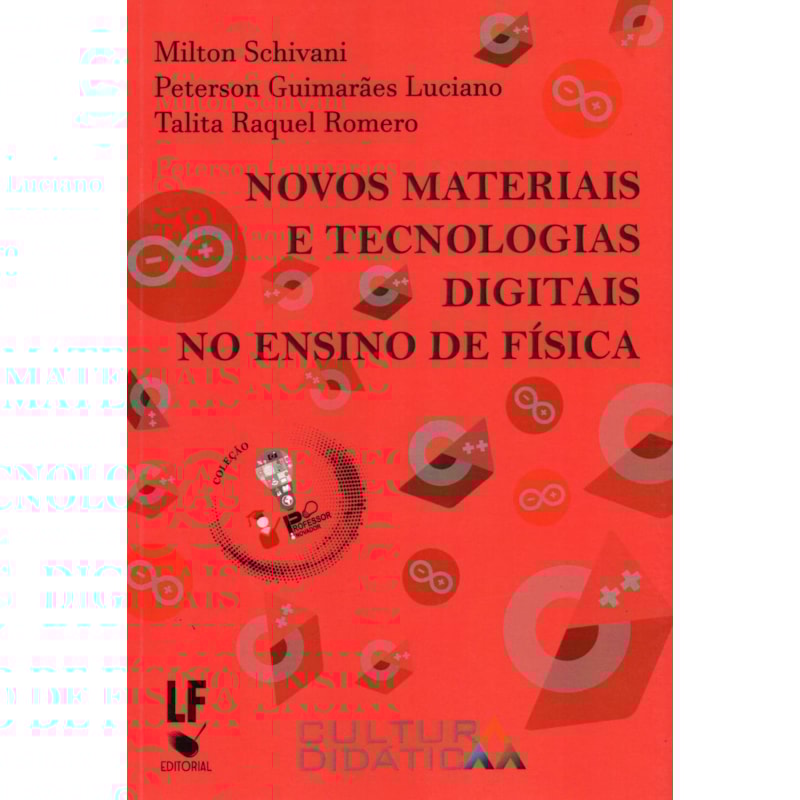 NOVOS MATERIAIS E TECNOLOGIAS DIGITAIS NO ENSINO DE FÍSICA