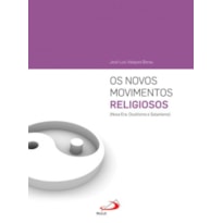 NOVOS MOVIMENTOS RELIGIOSOS, OS - 975