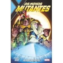 Novos mutantes: almas mortas