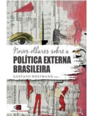 NOVOS OLHARES SOBRE A POLÍTICA EXTERNA BRASILEIRA