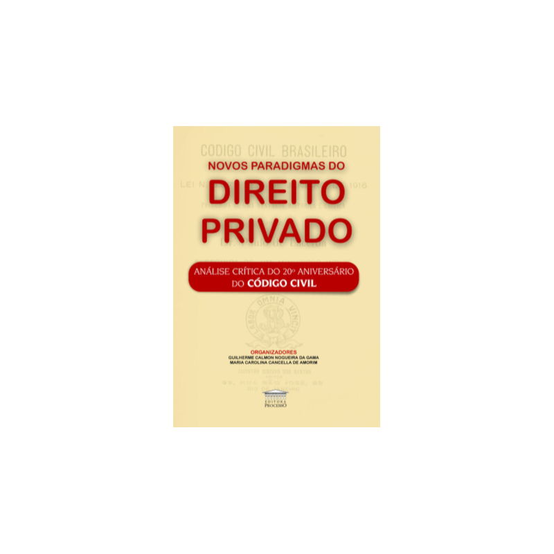 Novos paradigmas do direito privado