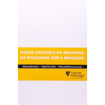 NOVOS POSSIVEIS NO ENCONTRO DA PSICOLOGIA COM A EDUCACAO - 1ª