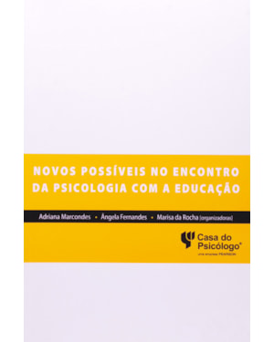NOVOS POSSIVEIS NO ENCONTRO DA PSICOLOGIA COM A EDUCACAO - 1ª