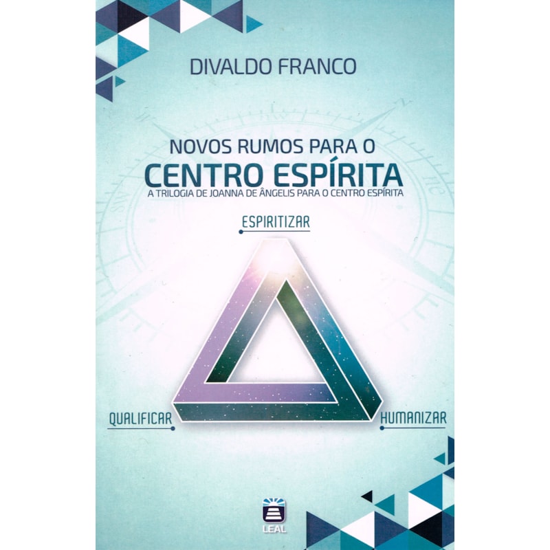 NOVOS RUMOS PARA O CENTRO ESPÍRITA