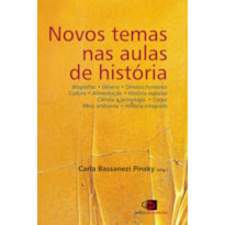 NOVOS TEMAS NAS AULAS DE HISTÓRIA