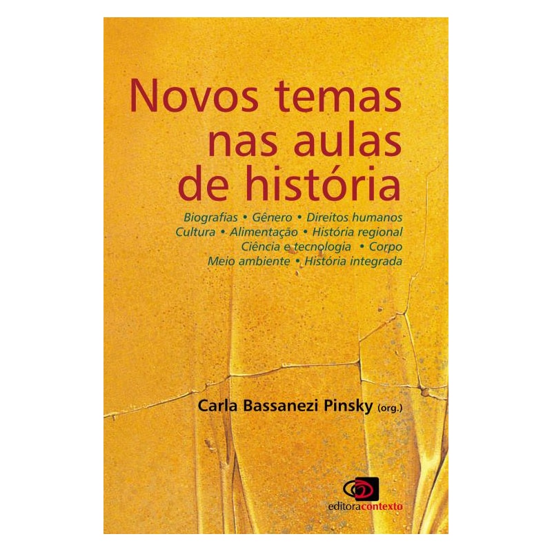 NOVOS TEMAS NAS AULAS DE HISTÓRIA