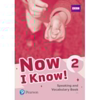 NOW I KNOW! 2: SPEAKING AND VOCABULARY BOOK