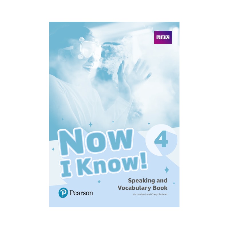 NOW I KNOW! 4: SPEAKING AND VOCABULARY BOOK