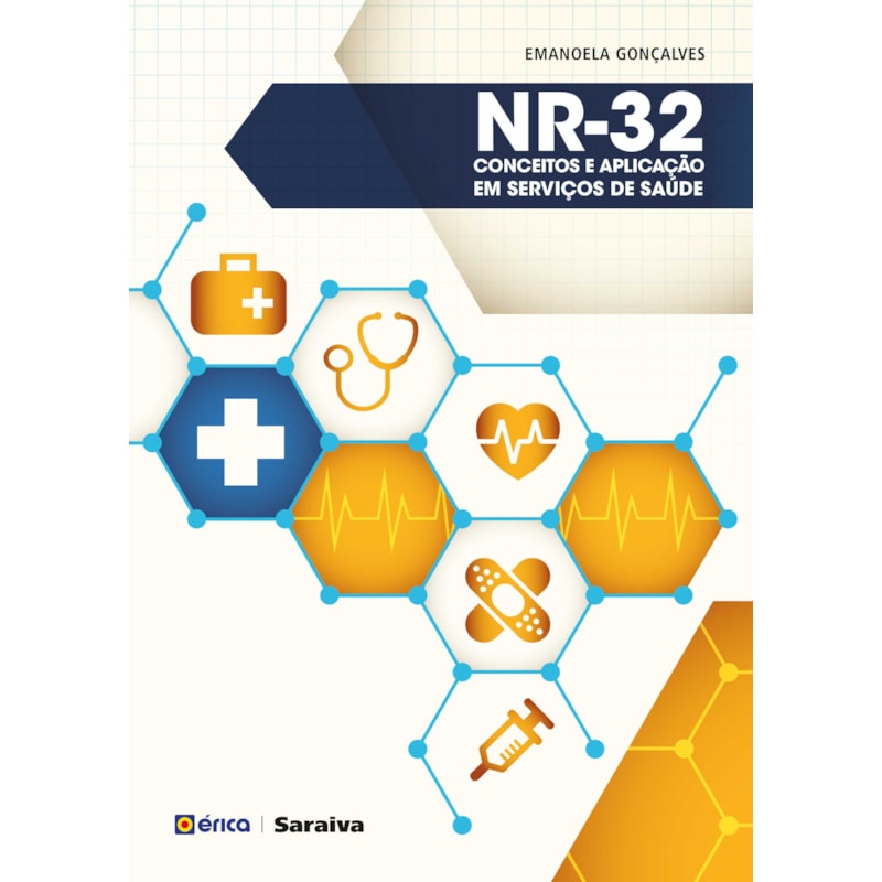 NR-32: CONCEITOS E APLICAÇÃO EM SERVIÇOS DE SAÚDE