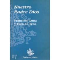 NUESTRO PADRE DIOS NUESTRO PADRE DIOS