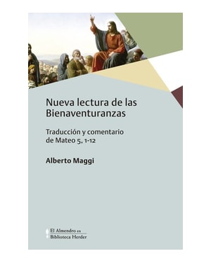 NUEVA LECTURA DE LAS BIENAVENTURANZAS