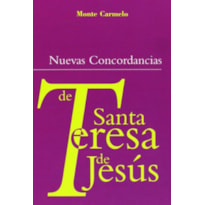 NUEVAS CONCORDANCIAS DE SANTA TERESA DE JESUS  - 3ª