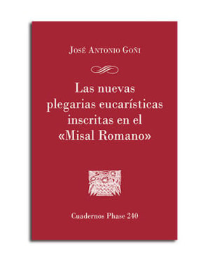 NUEVAS PLEGARIAS INSCRITAS EN EL MISAL ROMANO