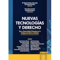 NUEVAS TECNOLOGÍAS Y DERECHO - RETOS Y OPORTUNIDADES PLANTEADOS POR LA INTELIGENCIA ARTIFICIAL Y LA ROBÓTICA