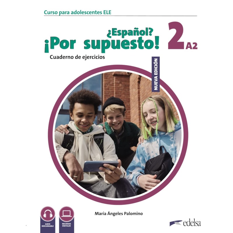 NUEVO ESPANOL POR SUPUESTO 2 (A2) - CUADERNO DE EJERCICIOS - 2ª EDICION