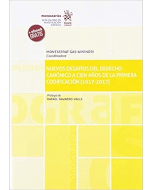 NUEVOS DESAFÍOS DEL DERECHO CANÓNICO A CIEN AÑOS DE LA PRIMERA CODIFICACIÓN 1917-2017