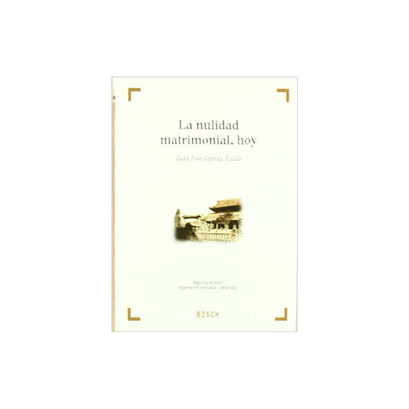 NULIDAD MATRIMONIAL HOY, LA - 1ª