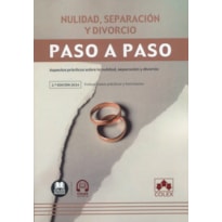 NULIDAD, SEPARACIÓN Y DIVORCIO. PASO A PASO