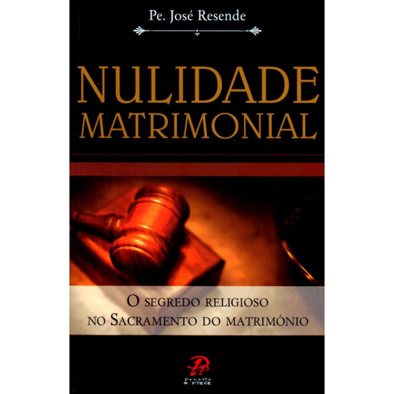 NULIDADE MATRIMONIAL