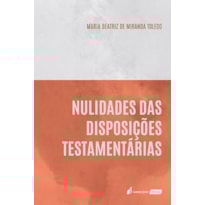 NULIDADES DAS DISPOSIÇÕES TESTAMENTÁRIAS - 2023