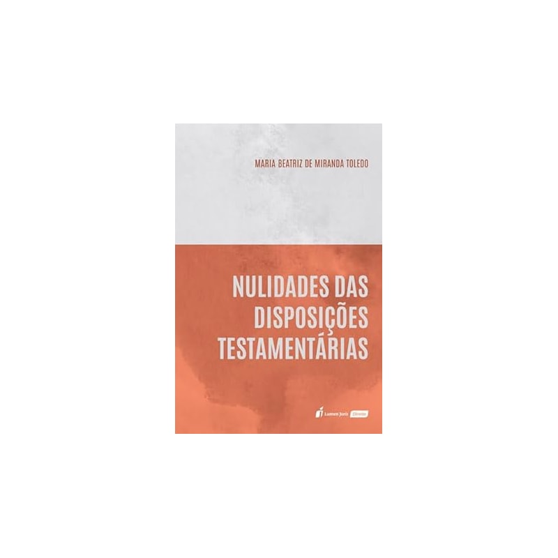 NULIDADES DAS DISPOSIÇÕES TESTAMENTÁRIAS - 2023