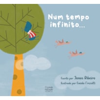 NUM TEMPO INFINITO...