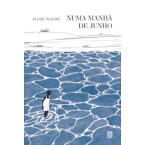 NUMA MANHÃ DE JUNHO