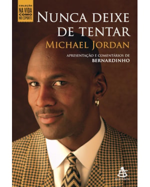 NUNCA DEIXE DE TENTAR