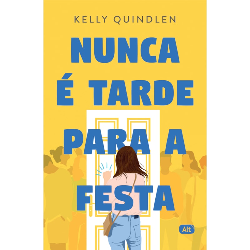 NUNCA É TARDE PARA A FESTA