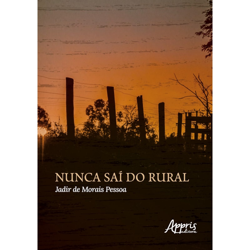 NUNCA SAÍ DO RURAL