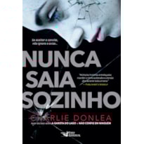 NUNCA SAIA SOZINHO