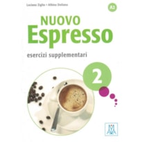 NUOVO ESPRESSO 2 (A2) - ESERCIZI SUPPLEMENTARI