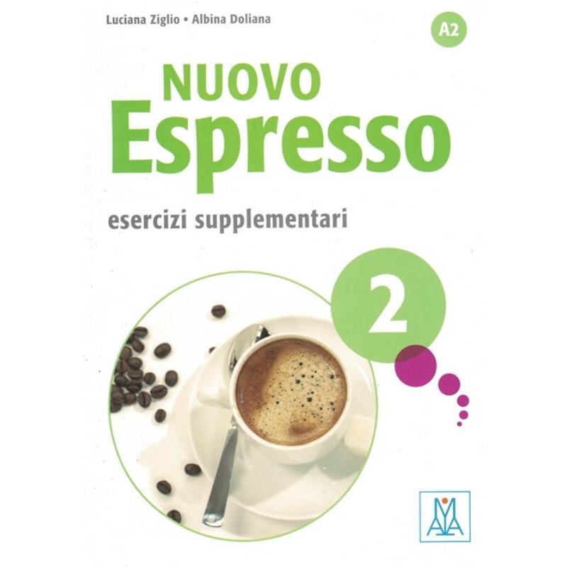 NUOVO ESPRESSO 2 (A2) - ESERCIZI SUPPLEMENTARI