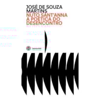NUTO SANT'ANNA: A POÉTICA DO DESENCONTRO