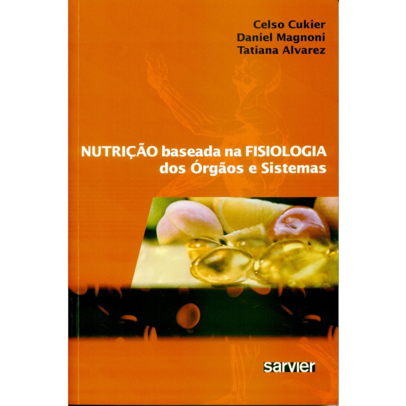 NUTRIÇÃO BASEADA NA FISIOLOGIA DOS ÓRGÃOS E SISTEMAS